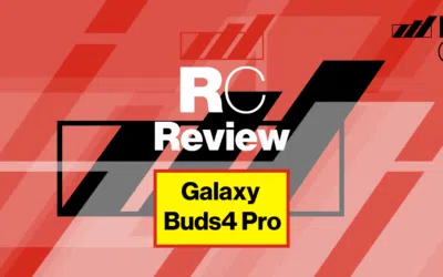 RC Review: Galaxy Buds4 Pro Raise the Bar on Buds